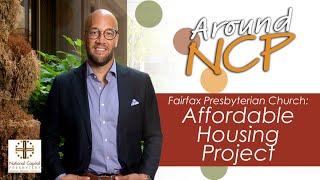 Around NCP - Fairfax Presbyterian Church Affordable Housing