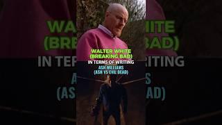 Walter White VS Ash Williams (In Terms Of Writing) #1v1 #vsbattle #deathbattle