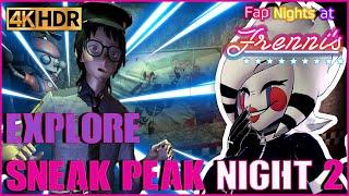 Exploring Sneak Peak Night 2 | 4k 60 FPS | Fap Nights At Frenni's Night Club Gameplay