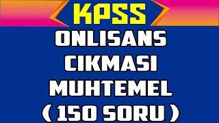 2021 KPSS ÖNLİSANS DA ÇIKABİLECEK 150 SORU !!!