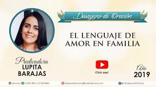 Desayuno de Oración - El lenguaje de amor en familia - Lupita Barajas