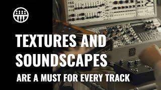 Creating Textures & Soundscapes | Thomann