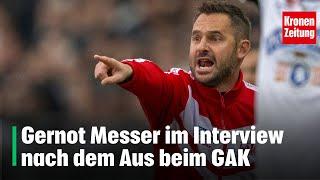 Gernot Messner spricht über seine Entlassung beim GAK | krone.tv SPORT