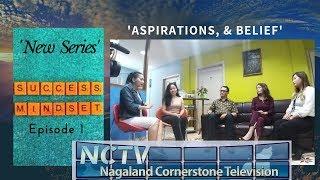 'Aspirations & Belief' NECTV Youtube series Ep 1