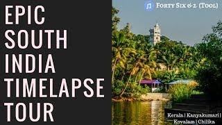 Epic South India Timelapse Tour - Forty Six & 2 (Tool)