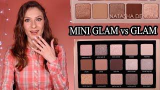 GLAM palette vs. MINI GLAM NATASHA DENONA: ЧТО ВЫБРАТЬ? Обзор, макияжи, сравнение MINI GLAM И GLAM