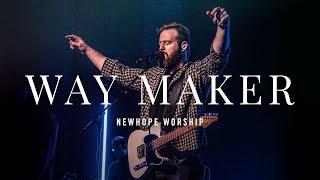 Way Maker (LIVE) | NEWHOPE WORSHIP