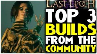 Top 3 Builds From The Community In Last Epoch 1.1 Harbingers of Ruin