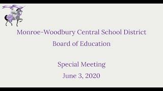 Monroe-Woodbury CSD Special Meeting - June 3, 2020