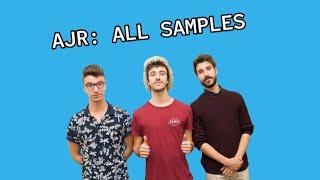 Every AJR Sample (: