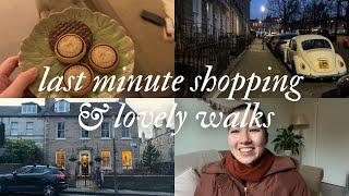 Last Minute Shopping and Lovely Walks | Edinburgh Vlogmas day 18