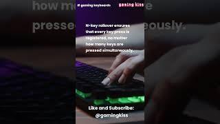 Absolute Accuracy: Understanding Key Rollover #gamingkeyboard #gaming #games