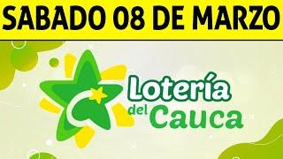 Resultados Lotería del CAUCA del Sábado 8 de Marzo de 2025  PREMIO MAYOR 