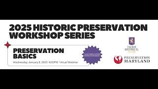 Preservation Basics Workshop with Preservation Maryland