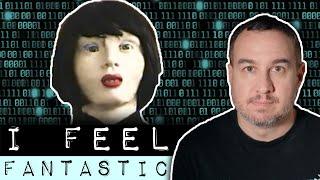 I Feel Fantastic I Tara the Android Mystery Explained