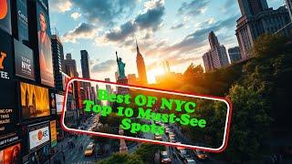 Top 10 Places to Visit in New York City | NYC Travel Guide 2025