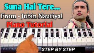 Suna Hai Tere Dil Pe Mera||Jubin Nautiyal||Piano Tutorial||Khirod Official||