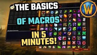 Basic Macro Guide in WoW IN 5 MINUTES!! (Easy & Practical!)