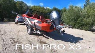 ЛОДКА FISH PRO X3  (46) . ПРОБЫ НА ВОДЕ И КОММЕНТАРИЙ ВЛАДЕЛЬЦА