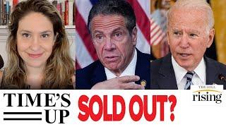 Katie Halper: Time’s Up SOLD OUT #MeToo Movement With DEFENSE Of Andrew Cuomo, Joe Biden