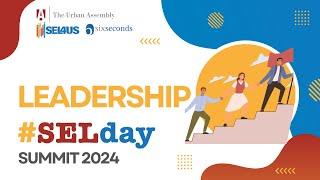 SELDAY Summit 7: Leadership