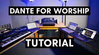 Dante Audio Networking | Worship Ministry Setup