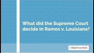 What did the Supreme Court decide in Ramos v Louisiana?
