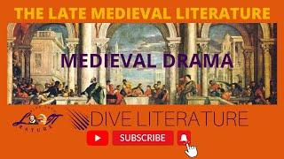 Medieval Drama in English Literature | Mystery Plays, Miracle Plays and Morality plays