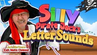 Silly Pirate Jack's Letter Sound Song! | Jack Hartmann