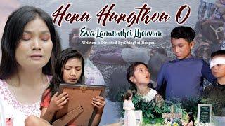 HENU HUNGTHOU O || KUKI OFFICIAL MUSIC VIDEO 2024 || Eva Lamnunhoi Lhouvum