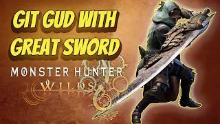 14 Tips To GET GOOD With Great Sword | Monster Hunter Wilds