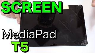 Huawei Mediapad T5 Screen Replacement