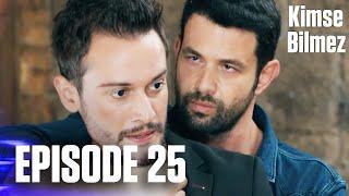 Kimse Bilmez | Nobody Knows - Episode 25 (Love and Secrets)