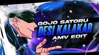 GOJO - Desi Kalakar [Edit/AMV] Quick !