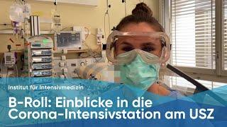 B-Roll: Einblicke in die Corona-Intensivstation am USZ