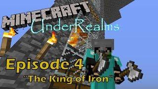 UnderRealms S05E04 - The King of Iron