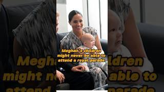 Saviez-vous que les enfants de Meghan pourraient ne jamais pouvoir assister à un défilé royal ? #...