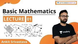 L1: Basic Mathematics | NEET Physics | जोश | NEET 2021 | Ankit Srivastava