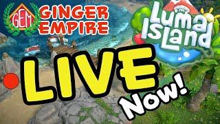 Luma Island LIVE! Mid Game Exploring and Upgrades