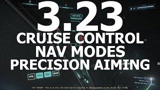 Star Citizen 3.23 HOW TO - SCM/Nav Modes - Precision Aiming (some things in video out of date)