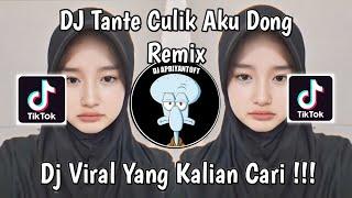 DJ TANTE CULIK AKU DONG REMIX VIRAL TIK TOK TERBARU 2024 !