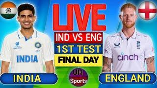 IND VS ENG TEST MATCH LIVE, DAY 5 | LIVE SCORE & COMMENTARY | INDIA VS ENGLAND LIVE MATCH, Session 1