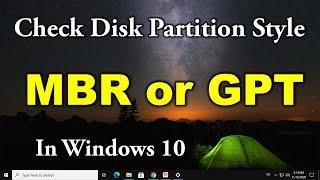 How to Check Drive Is MBR or GPT In Windows 10