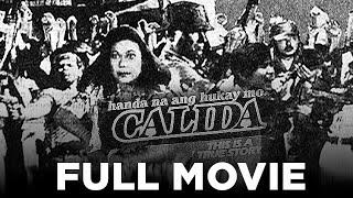 HANDA NA ANG HUKAY MO CALIDA: Eddie Garcia, Paquito Diaz & Muhammad Faisal | Full Movie