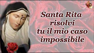 Santa Rita risolvi tu il mio caso impossibile