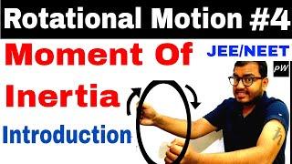 Class 11 chapter 7 || Rotational Motion 04 || Moment Of Inertia -  Introduction ||