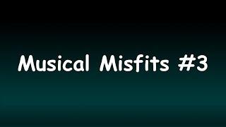 Musical Misfits #3 | Tobical Studios (All Songs)