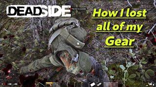 DEADSIDE Gameplay: How I Lost All Of My Gear (PC 4K UHD 2160p 60fps) 2020