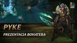 Prezentacja bohatera Pyke’a | Rozgrywka — League of Legends