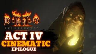 Diablo 2: Resurrected | Act 4 Epilogue Cinematic 4K/60 FPS
